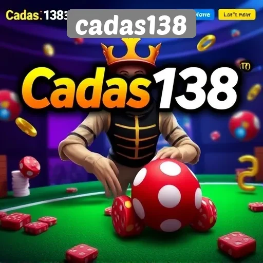 Mengenal Cadas138 Sebagai Platform Game Online Terpercaya